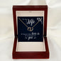 To My Wife - If I know what LOVE is, it is because of YOU!